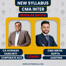 CA Avinash Sancheti Corporate Accounting &amp; CMA Nikhil Gupta Auditing Regular Batch For CMA Inter