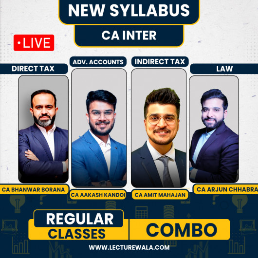 CA Inter New Syallbus Group-1 Regular Online Combo Classes By CA Bhanwar Borana, CA Amit Mahajan, CA Aakash Kandoi & CA Arjun Chhabra CA Inter New Syallbus Group-1 Regular Online Combo Classes By CA Bhanwar Borana, CA Amit Mahajan, CA Aakash Kandoi & CA Arjun Chhabra