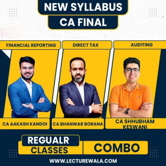 CA Final Direct tax,Financial Reporting & Audit Exam-Oriented Combo Batch By CA Aakash Kandoi,CA Shubham Keswani & CA Bhanwar Borana