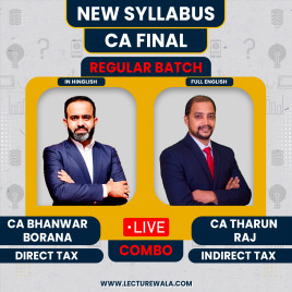 CA Final Direct Tax &amp; Indirect Tax Regular Live Batch By CA Bhanwar Borana &amp; CA Tharun Raj