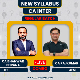 CA Inter DT &amp; IDT Regular Batch By Bhanwar Borana &amp; CA Rajkumar : Live / Online classes