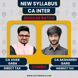CA Inter Direct Tax by CA Vivek gaba &amp; Indirect Tax By CA Aksansh Garg Regular Online Classes
