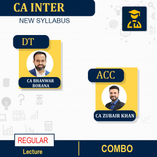 CA Inter Combo Paper 1 & 4A – Accounts & Direct Tax By CA Zubair Khan and CA Bhanwar Borana : Online Classes
