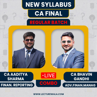 CA Final Regular Batch Fr by CA Aditya Sharma & AFM By CA Bhavin Gandhi 