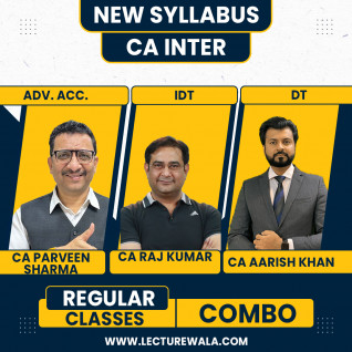 Parveen sharma Adv. Acc. , CA Raj Kumar & CA Aarish Khan -TAXATION COMBO Regular Live Classes For CA Inter : Online Classes