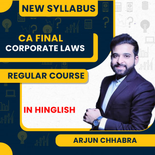 CS LLM Arjun Chhabra Corporate Laws Regular Classes For CA Final : Online Classes.