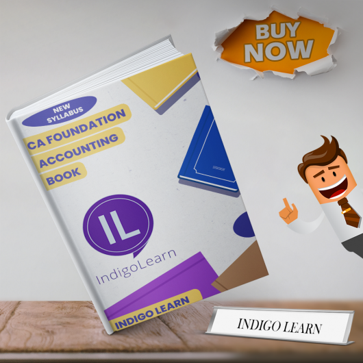 Indigo Learn Accounting Book For CA Foundation : Study Material Indigo Learn Accounting Book For CA Foundation : Study Material