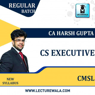 CS Executive CMSL Regular Course: Video Lectures + Study Materials by CA Harsh Gupta (For MAY 2022)