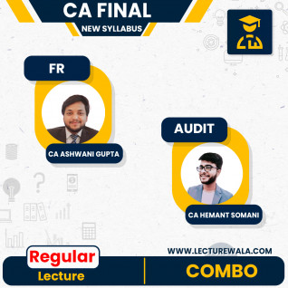 CA Final FR Regular Btach & Audit Exam Oriented Batch New Syllabus By CA Ashwani Gupta & CA Hemant Somani : Online Classes