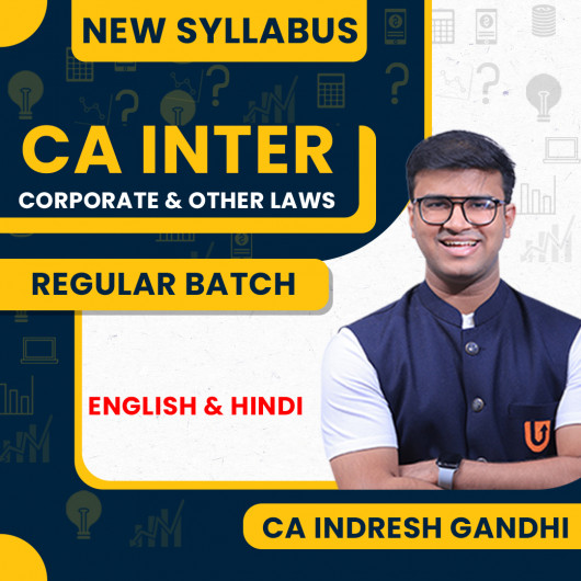 CA Inter Corporate & Other Law New Scheme Regular Batch By CA Indresh Gandhi 