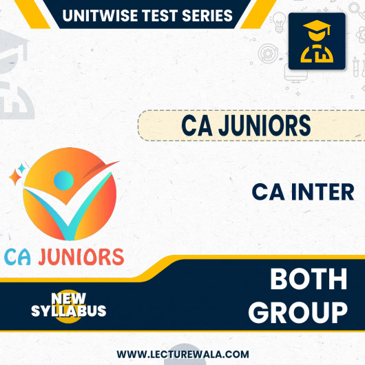 CA Inter New Syllabus Both Group Unitwise Test Series By CA Juniors : Online test Series CA Inter New Syllabus Both Group Unitwise Test Series By CA Juniors : Online test Series
