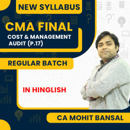 CMA FINAL - Cost &amp; Management Audit (P.17) Regular Batch By CA Mohit Bansal