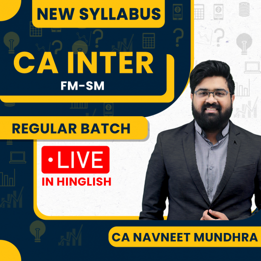 CA Navneet Mundra FM & SM Regular Batch For CA Inter