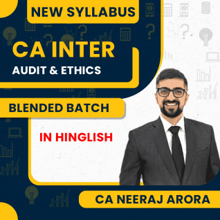 CA Inter Audit Blended Batch (Live + Recorded) For Jan & May 2026 By CA Neeraj Arora 