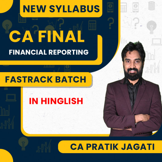 CA Pratik Jagati Financial Reporting Fastrack Batch For CA Final CA Pratik Jagati Financial Reporting Fastrack Batch For CA Final