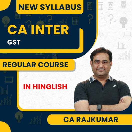 CA Rajkumar GST Regular Online Classes For CA Inter : Google Drive / Pen Drive Classes 