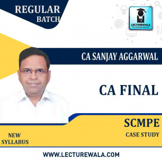 CA Final SCMPE Case Study New Syllabus By CA Sanjay Aggarwal : Pen Drive / Online Classes