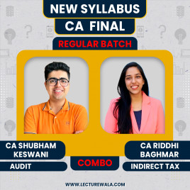 CA Shubham Keswani Advanced Auditing Fastrack Batch &amp; CA Riddhi Baghmar Indirect Taxation Safal batch For CA Final