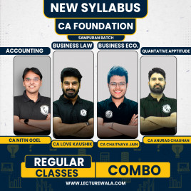 CA Foundation Sampurna Batch (All subject combo) For May 2026 by CA Love Kaushik &amp; CA Manish Mahajan &amp; Anurag Chauhan Sir &amp; CA Chaitanya Jain