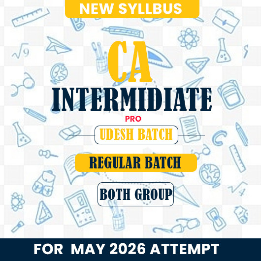 CA Inter Pro Udesh Regular Both Group For May 2026 By CA Wallah