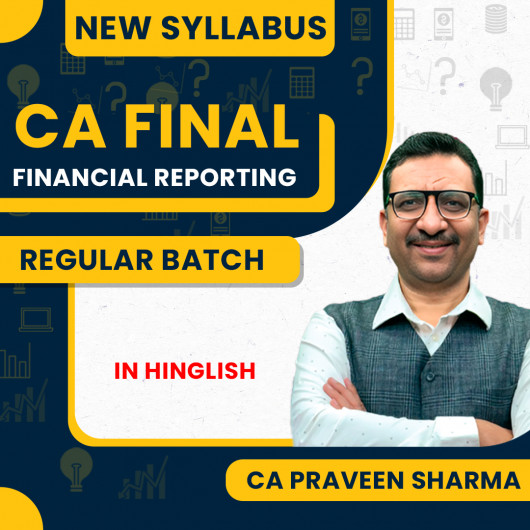 CA Parveen Sharma Financial Reporting (FR) Regular Online Classes For CA Final : Google Drive / Pendrive