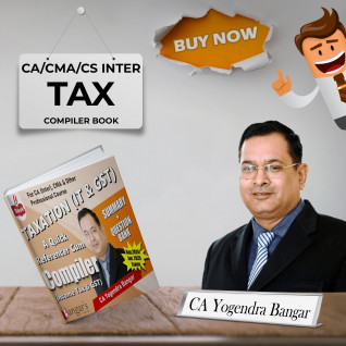 CA Yogendra Bangar Taxation Compiler Book For CA/CMA Inter : Online Study Material