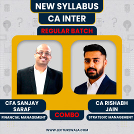 CA Inter New syllabus FM-SM regular Classes By CFA Sanjay Saraf &amp; CA Rishabh Jain : Online Classes