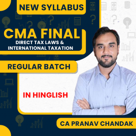  Pranav Chandak Direct Tax Laws &amp; International Taxation (DIT) Regular Batch For CMA Final 