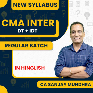 CA Sanjay Mundhra Taxation Regular Online Classes For CMA Inter : Online Classes