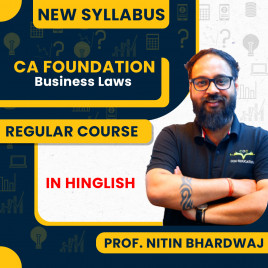 Prof. Nitin Bhardwaj Business Laws Regular Batch For CA Foundation
