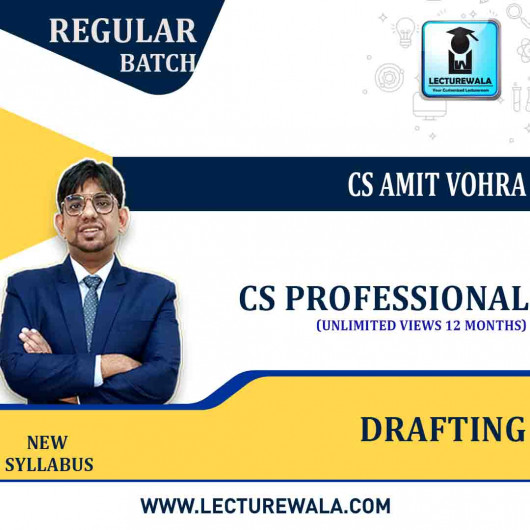 CS Professional Drafting, Appearances & Pleading New Syllabus Regular Course By CS Amit Vohra : Pen Drive / Online Classes