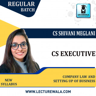 CS Executive Company Law + Setting Up Of Business Combo New Syllabus Regular Course : Video Lecture + Study Material by CS Shivani Meglani (For Dec 2022)