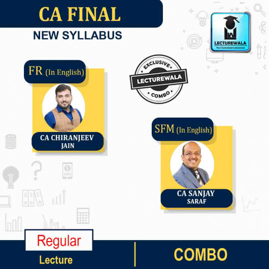 CA Final Financial Reporting (FR) + Strategic Financial Management (SFM) New Recording IN English Full Course : Video Lecture + Study Material By CA Chiranjeev Jain And CA Sanjay Saraf, (For NOV 2023 & Onwards)