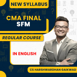 CS Harshwardhan Gaikwad SFM Regular Live Classes For CMA Final:Online Classes.