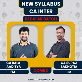 CA Bala Aaditya FM &amp; CA Suraj Lakhotia SM Combo In English Regular Online Classes For CA Inter: Online Classes