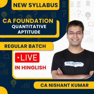 CA Foundation New Syllabus Quantitative Aptitude Live @ Home Regular Classes By CA Nishant Kumar & CA Jatin Dembla : Live Online Classes