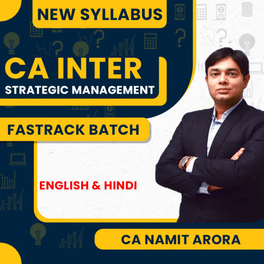 CA Namit Arora Strategic Management Fastrack Batch For CA Inter CA Namit Arora Strategic Management Fastrack Batch For CA Inter