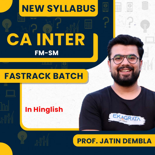 Prof. Jatin Dembla Financial Management & Strategic Management Live Fastrack Classes For CA Inter Online Classes