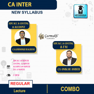 CA Inter ACCOUNTS,COSTING,ADVANCE ACCOUNTS & FM Regular Course New Course : Video Lecture + Study Material By CA Gurmukh Raghani & CA Omkar Ambre (For May/Nov 2022 )