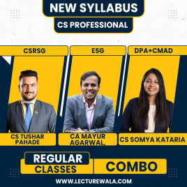 CS Tushar Pahade CSRSG, CA Mayur Agrawal ESG &amp; CS Somya Kataria DPA+CMAD Regular Combo Classes For CS CS Professional Online Classes