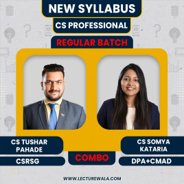 CS Tushar Pahade CSR,CS Somya Kataria DPA+CMAD Regular Combo Classes For CS CS Professional Online Classes