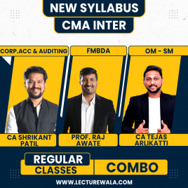 CA CS Shikant Patil CAA, CA Tejas aralikatti OM-SM, &amp; Prof. Raj Awate FMBDA Regular Combo Classes For CMA Inter Online Classes