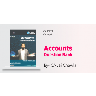 CA Inter Accounts Question Bank Book By CA Jai Chawla : Study Material.