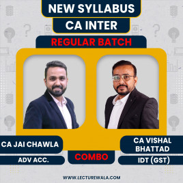 CA Jai Chawla Advanced Accounting &amp; CA Vishal Bhattad IDT (GST) Regular Batch For CA Inter