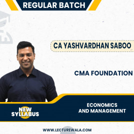 CMA Foundation New Syllabus Economics &amp; Management Regular Classes By CA Yashvardhan Saboo: Online Classes
