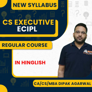 CA CS Dipak Agarwal New Syllabus Economic, Commercial and Intellectual Property Laws (ECIPL) Regular Online Classes For CS Executive