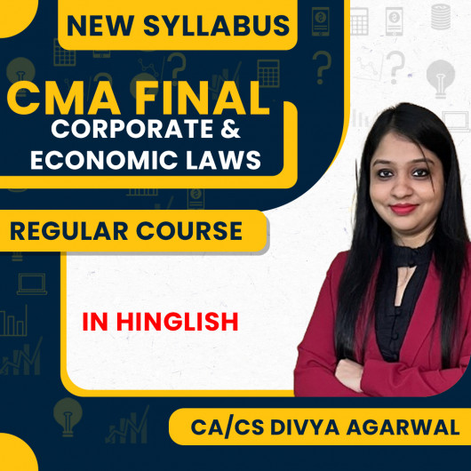 CA/CS Divya Agarwal Corporate & Economic Laws Regular Batch For CMA Final New Syllabus CA/CS Divya Agarwal Corporate & Economic Laws Regular Batch For CMA Final New Syllabus