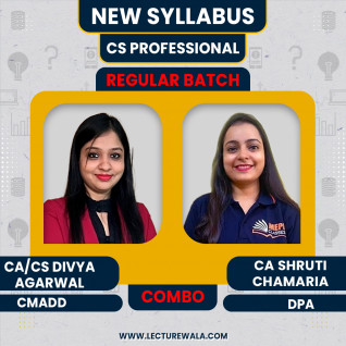 CA/CS Divya Agarwal CMADD & CA Shruti Chamari Drafting, Pleadings & Appearances Regular Online Classes For CS Professional