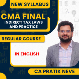 Pratik Neve Indirect Tax Laws &amp; Practice New Syllabus Regular Online Classes In English For CMA Final