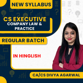 CA/CS Divya Agarwal Module 1 Company Law &amp; Practice Regular Online Classes for CS Executive